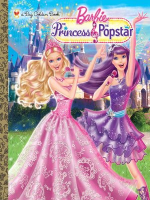 cover image of Princess and the Popstar Big Golden Book (Barbie)